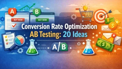 Conversion Rate Optimization AB Testing 20 Ideas