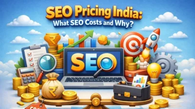 SEO Pricing India: What SEO Costs and Why?