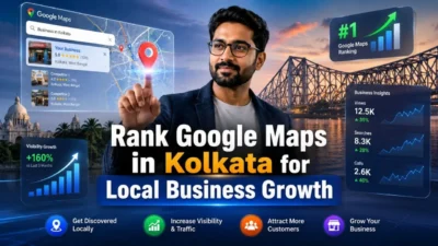Rank Google Maps in Kolkata for Local Business Growth