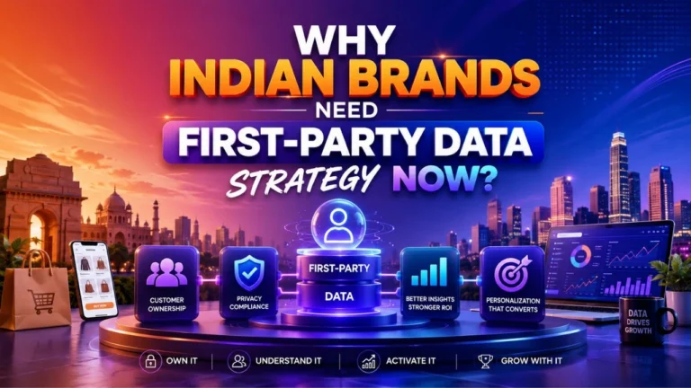 Why Indian Brands Need First-Party Data Strategy Now?