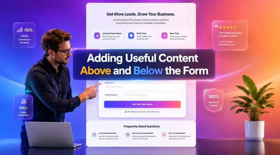 Adding Useful Content Above and Below the Form