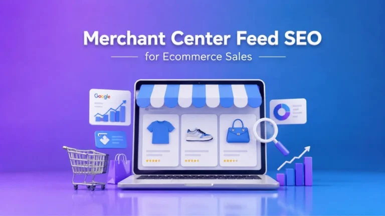 Merchant Center Feed SEO for Ecommerce Sales